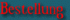 Bestellung